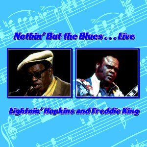 收聽Freddie King的Ain't Nobody's Business What We Do (Live)歌詞歌曲