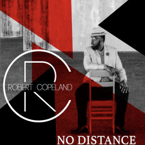 อัลบัม No Distance (Limited Version) ศิลปิน Robert Copeland