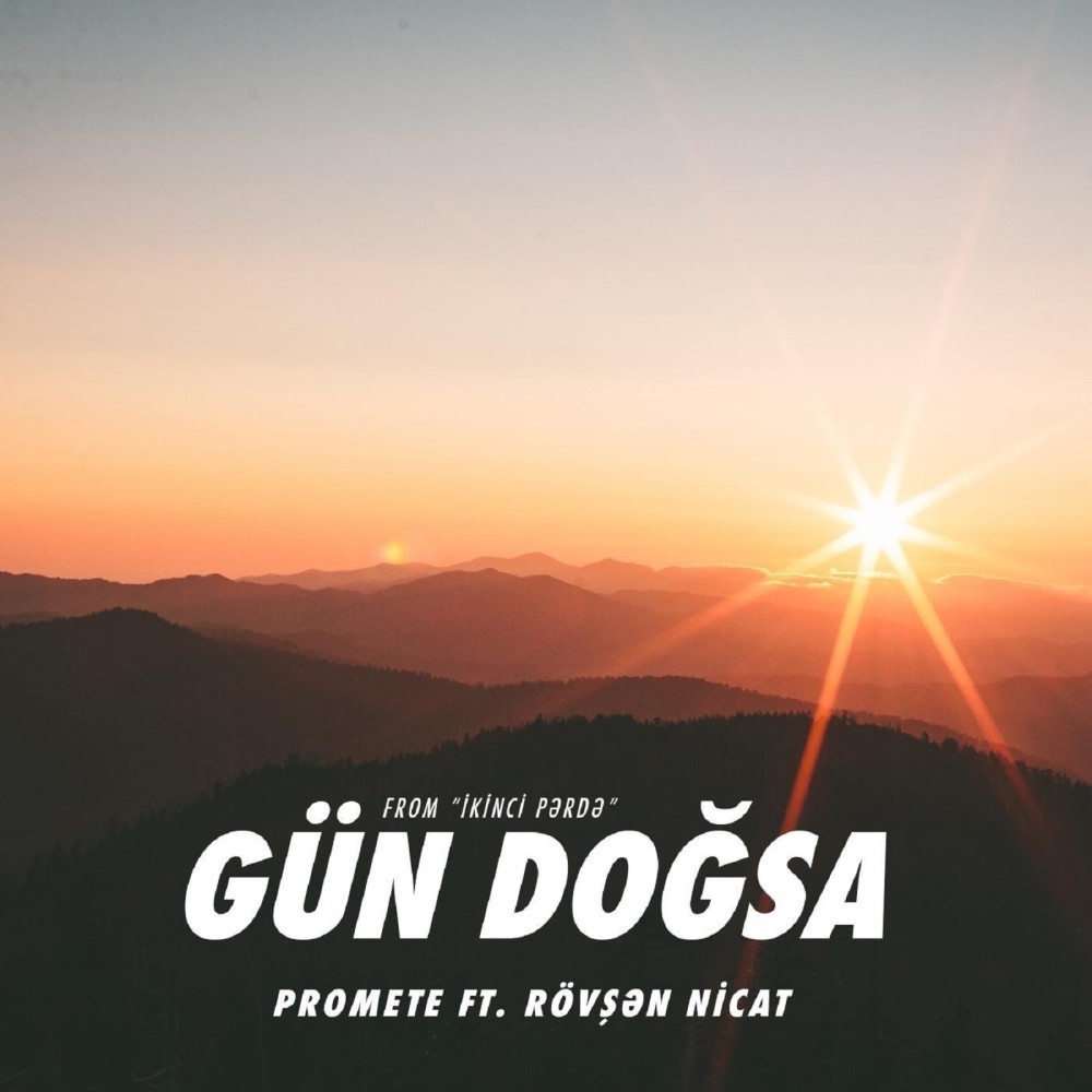 Gün Doğsa (From "Ikinci Pərdə") (From "İkinci Pərdə")