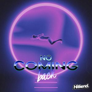 收听Bonne的No Coming Back歌词歌曲