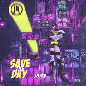 Album Save the Day (Explicit) from Jay Rico