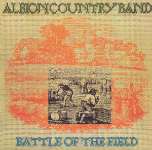 Albion Country Band的專輯Battle Of The Field