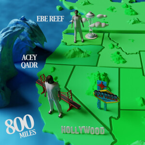 Album 800 Miles (Explicit) from ACEY QADR