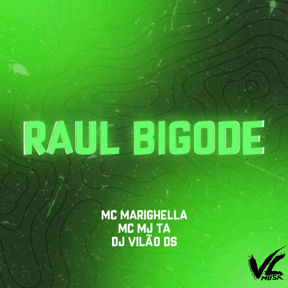 Raul Bigode (Explicit)