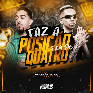 Mc Lekão的專輯Faz a Posição, Fica de Quatro (Explicit)