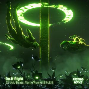 收听22 Void Beats的Do It Right (Explicit)歌词歌曲