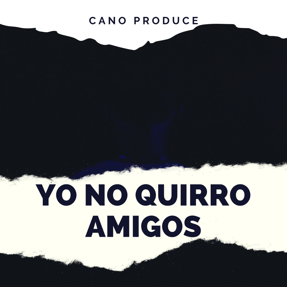 Yo No Quiero Amigos