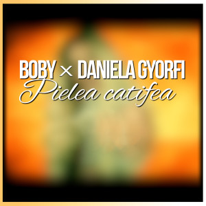 Listen to Pielea Catifea song with lyrics from Boby