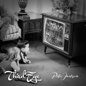 Album Third Eye (Explicit) from Peter Jackson