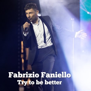 Fabrizio Faniello的專輯Try to Be Better