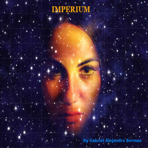 Dengarkan Imperium lagu dari Gabriel Alejandro Berman dengan lirik