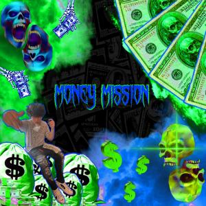 ดาวน์โหลดและฟังเพลง MONEY MISSION (Explicit) พร้อมเนื้อเพลงจาก yungjayko