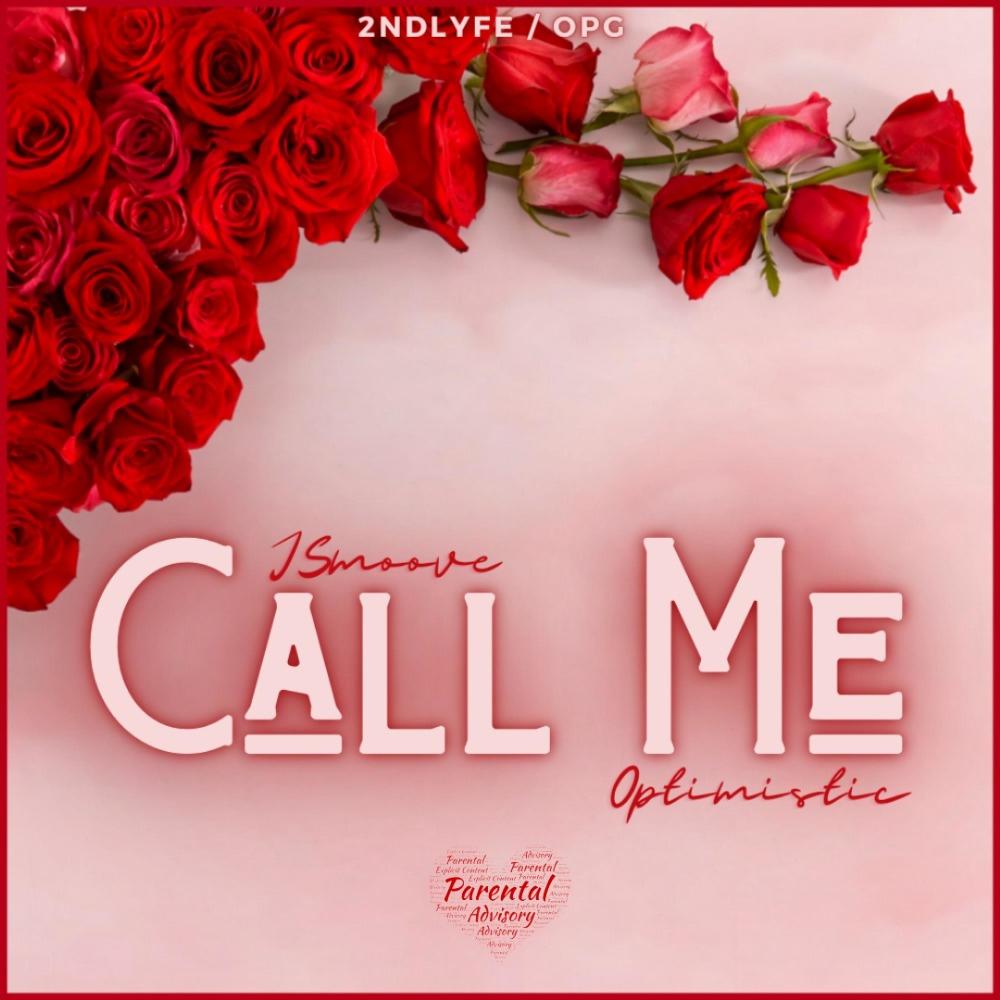 Call Me (feat. Optimistic) (Explicit)