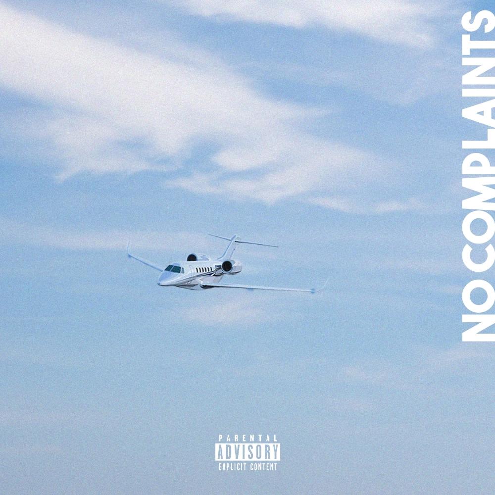 No Complaints (Explicit)