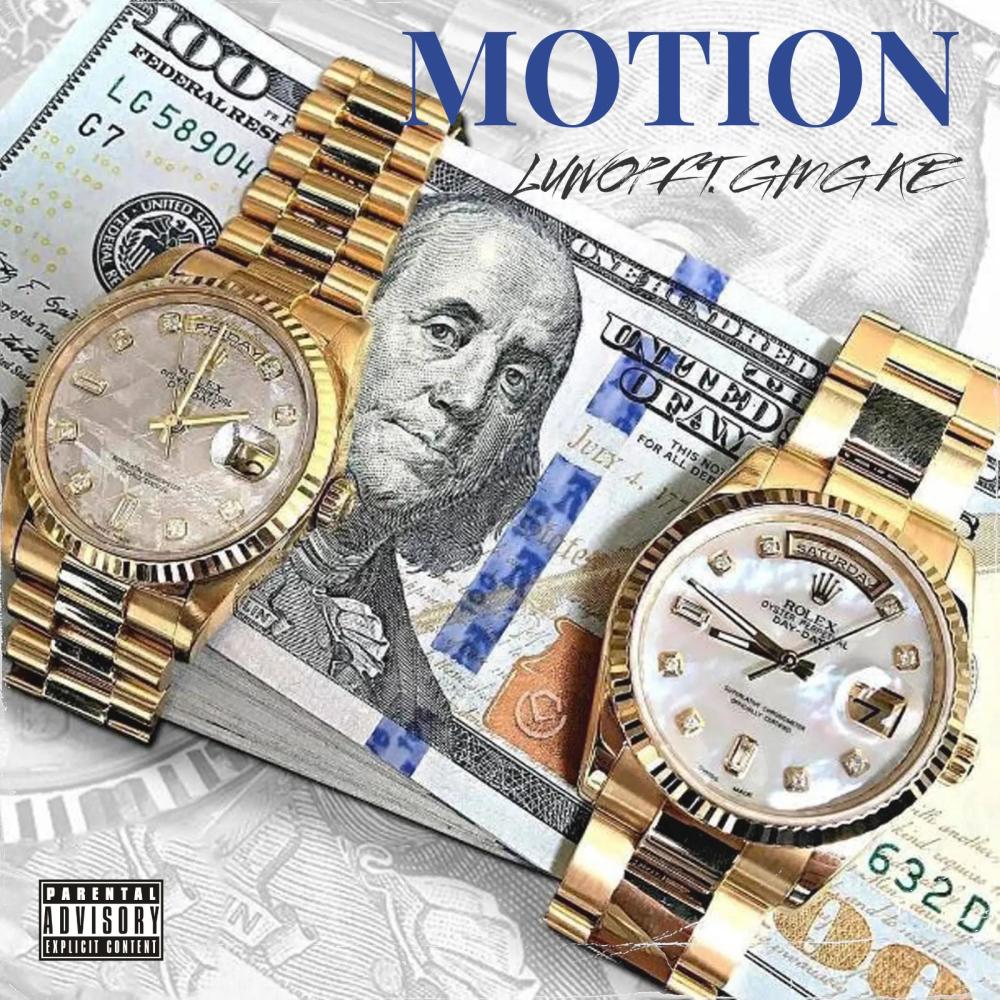Motion (feat. Gmg Ke) (Explicit)