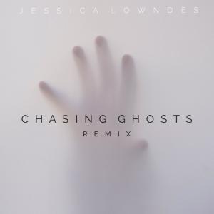 收聽Jessica Lowndes的Chasing Ghosts (Hi-Birds Remix)歌詞歌曲