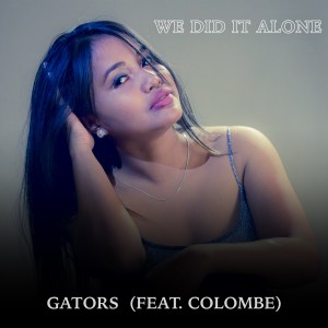 Album We Did It Alone from Gators