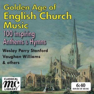 อัลบัม Golden Age of English Church Music ศิลปิน Westminster Abbey Choir