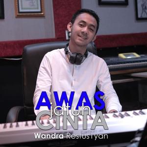 Listen to Awas Jatuh Cinta song with lyrics from Wandra Restus1yan