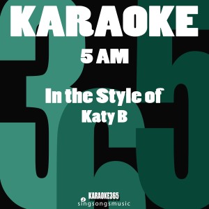 ดาวน์โหลดและฟังเพลง 5 Am (In the Style of Katy B) [Karaoke Instrumental Version] (Karaoke Instrumental Version) พร้อมเนื้อเพลงจาก Karaoke
