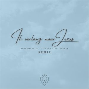 Listen to Ik Verlang Naar Jezus (Remix) song with lyrics from Roberto Rosso