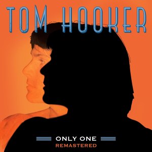 Tom Hooker的專輯Only One (Remastered 2023)