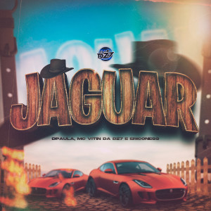 Listen to JAGUAR (Explicit) song with lyrics from Dpaula