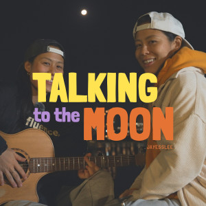 Jayesslee的专辑Talking to the Moon