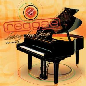 อัลบัม Reggae Lasting Love Songs Vol. 5 ศิลปิน 40 EVERLASTING LOVE SONGS