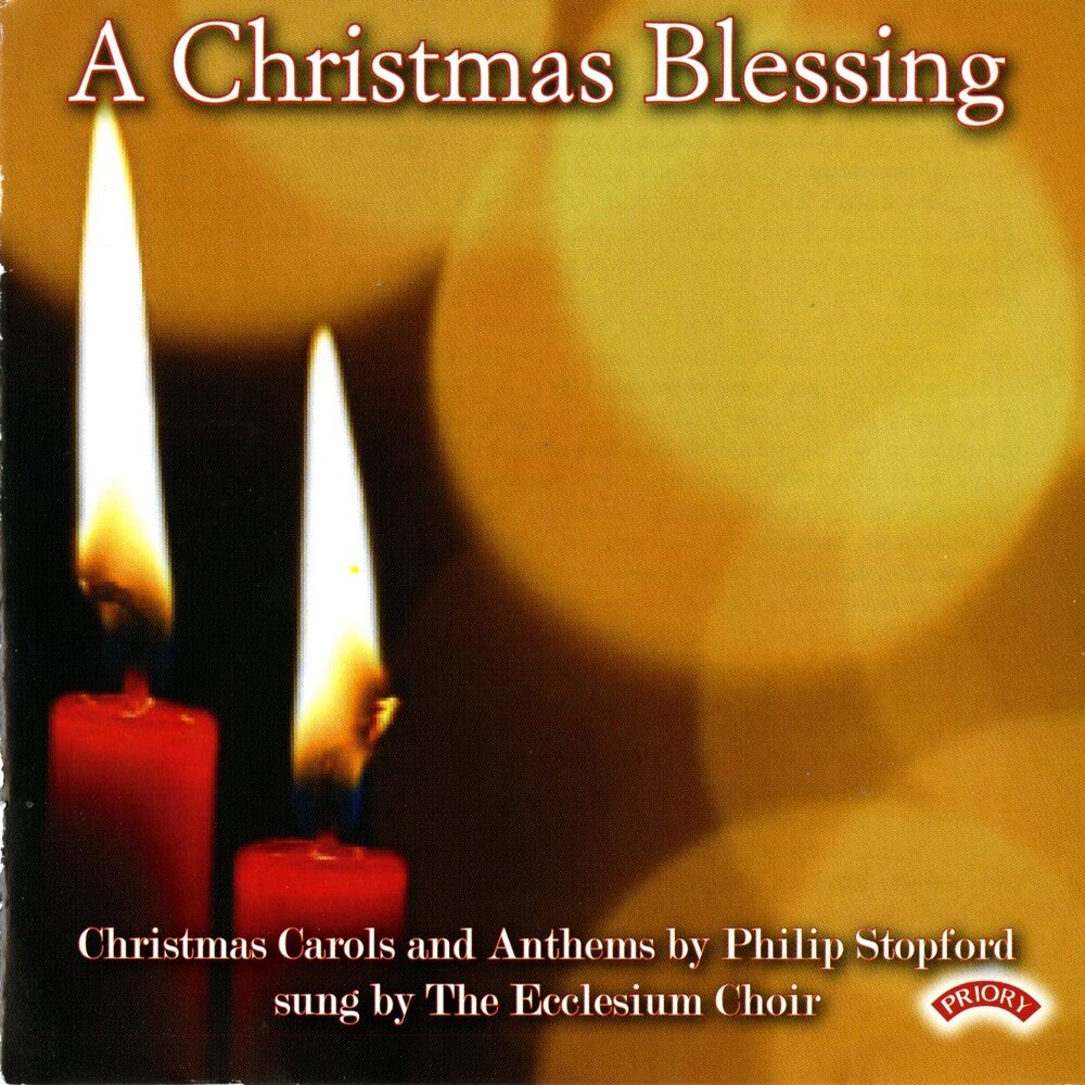 A Christmas Blessing (Version for Choir & Piano)