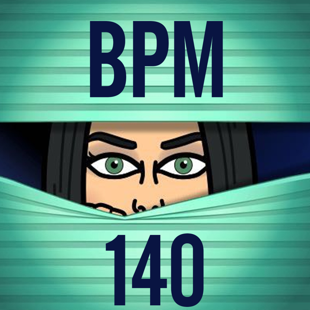 BPM 140