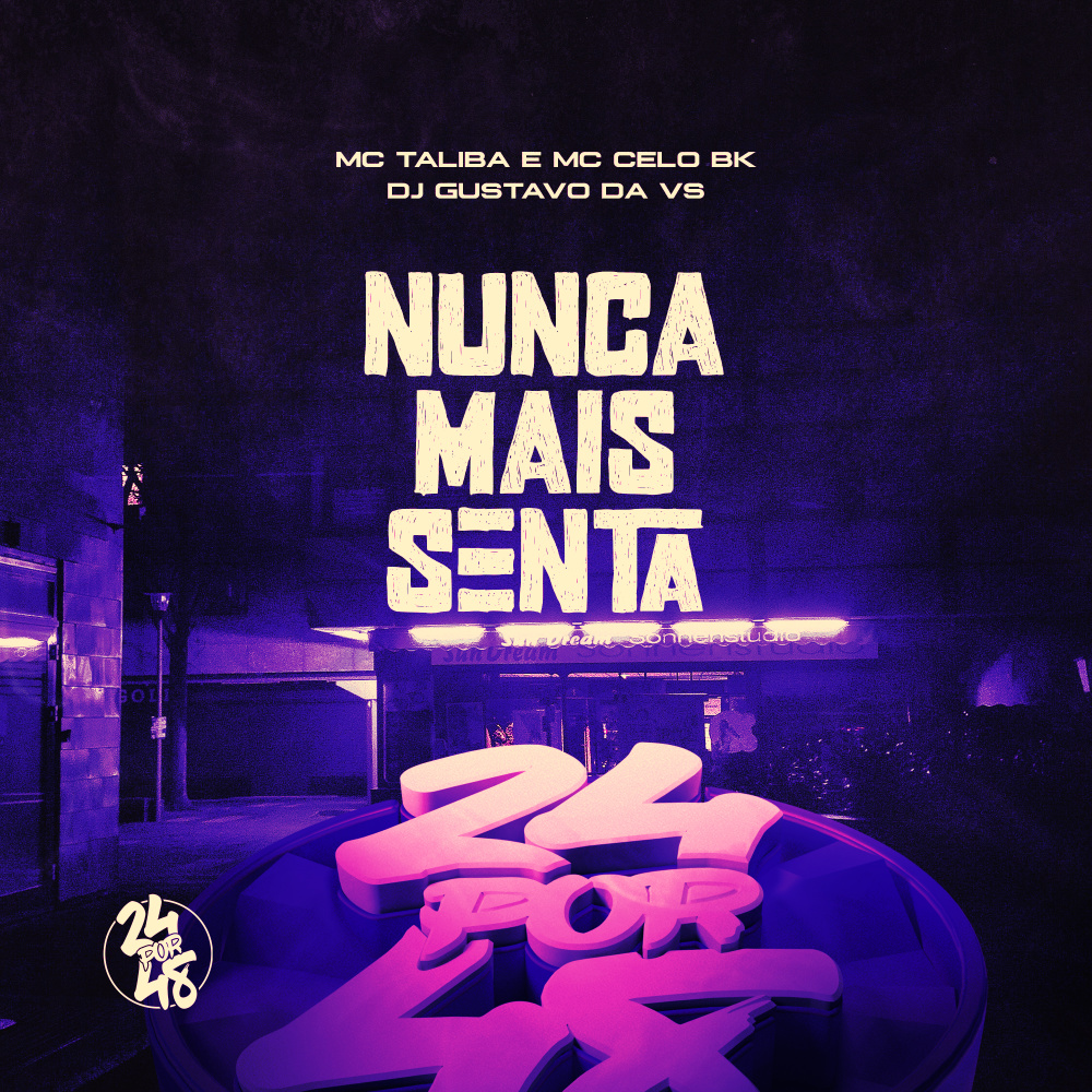 Nunca Mais Senta (Explicit)