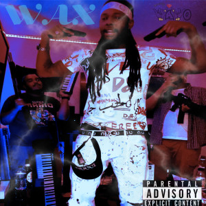 Album Wax (Explicit) from Grouchy Yayo
