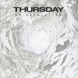 Album No Devolución oleh Thursday