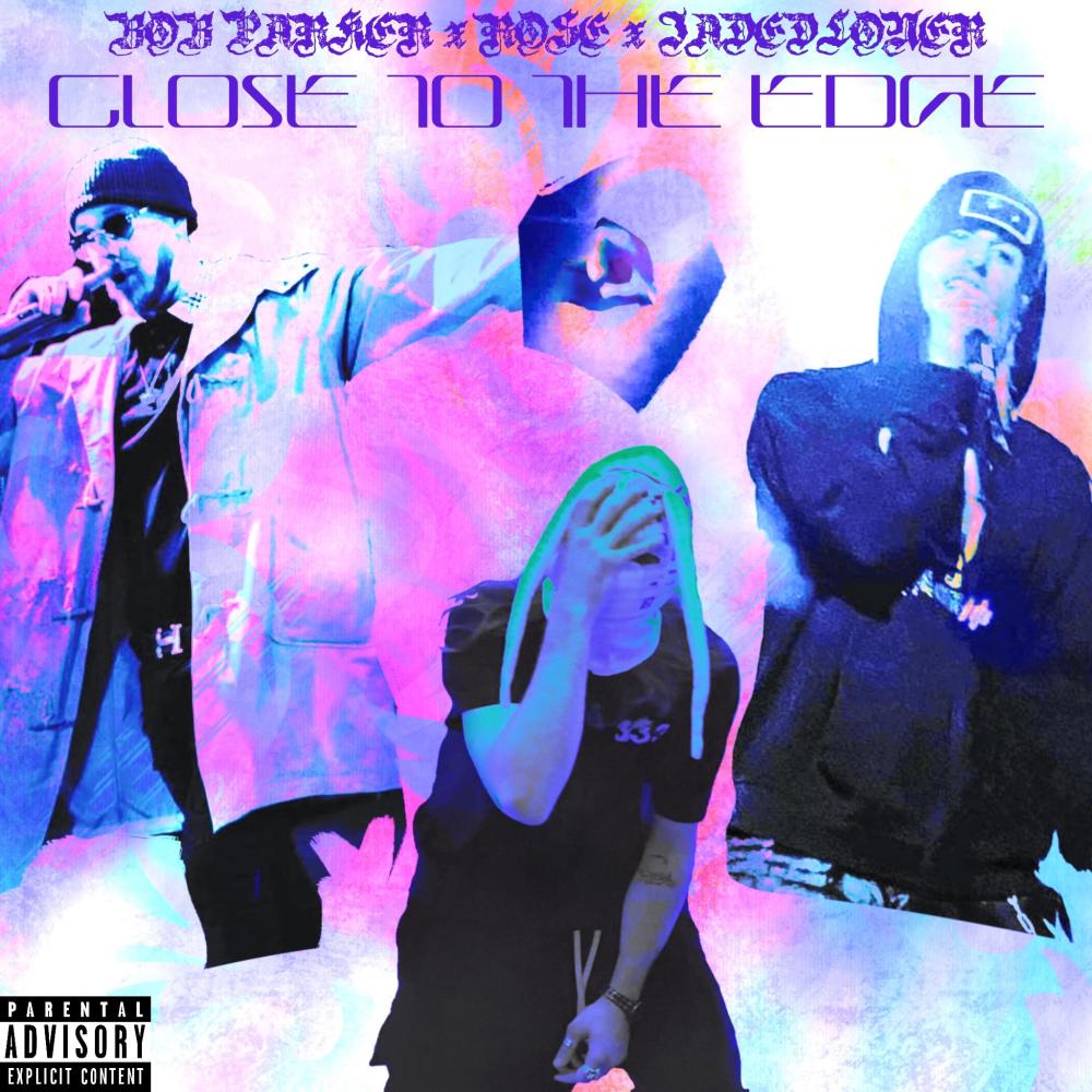 CLOSE TO THE EDGE (feat. Bob Parker & Jadedloner) (Explicit)
