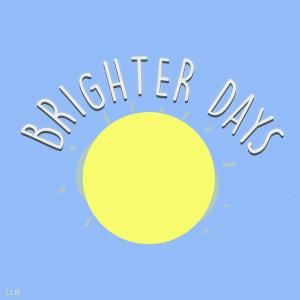 llb的專輯BRIGHTER DAYS (feat. Ali Blake & Charl Shirm)