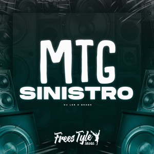 收听DjLzr o Brabo的Mtg Sinistro (Explicit)歌词歌曲