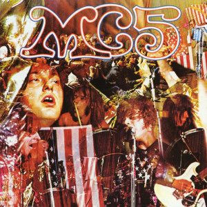 收聽MC5的Motor City Is Burning (LP版)歌詞歌曲