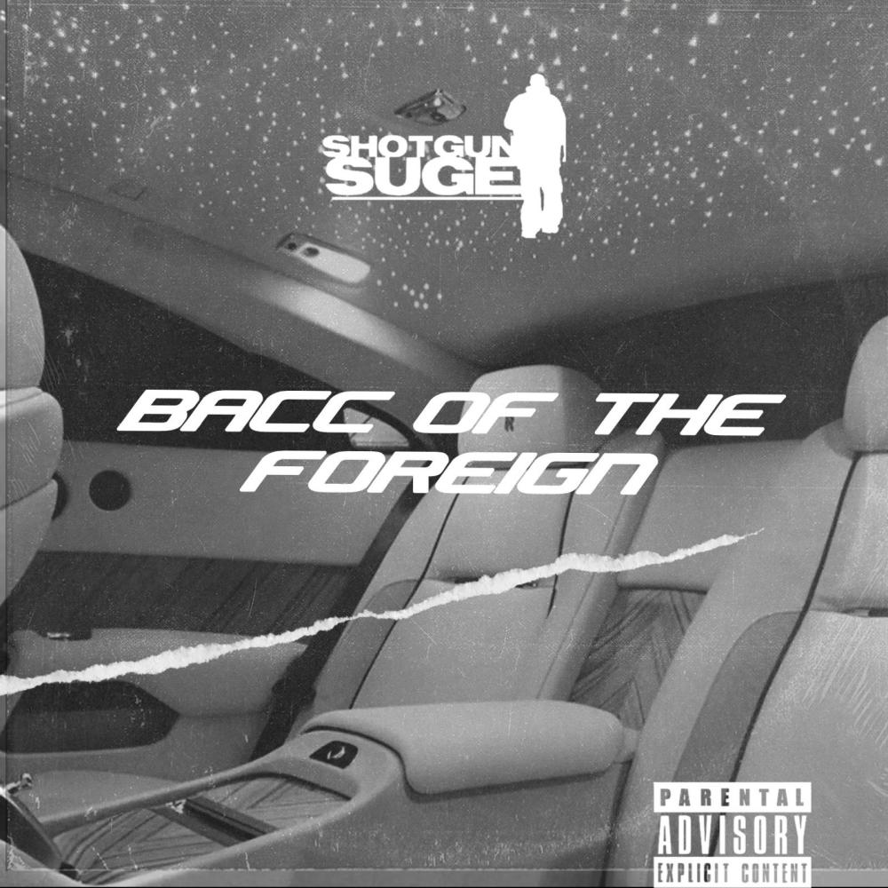 Bacc Of The Foreign (Explicit)