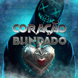 收聽MC NT的Coração Blindado歌詞歌曲