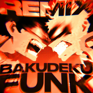 Bakudeku Funk (Remix) dari DJ JBK