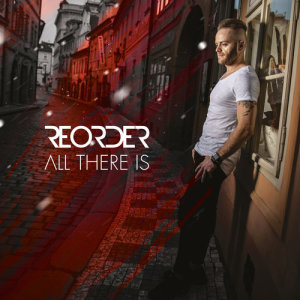 Listen to All There Is song with lyrics from ReOrder