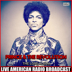 Prince & The Revolution的專輯The Love Album (Live)