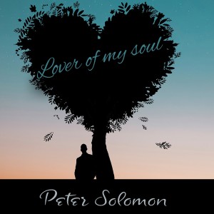 Peter Solomon的專輯Lover of My Soul