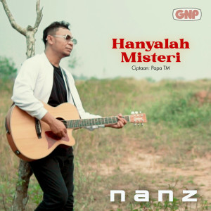 Nanz的专辑Hanyalah Misteri