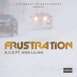 ดาวน์โหลดและฟังเพลง Frustration (feat. Ann Lilian) (Explicit) พร้อมเนื้อเพลงจาก A.C.E