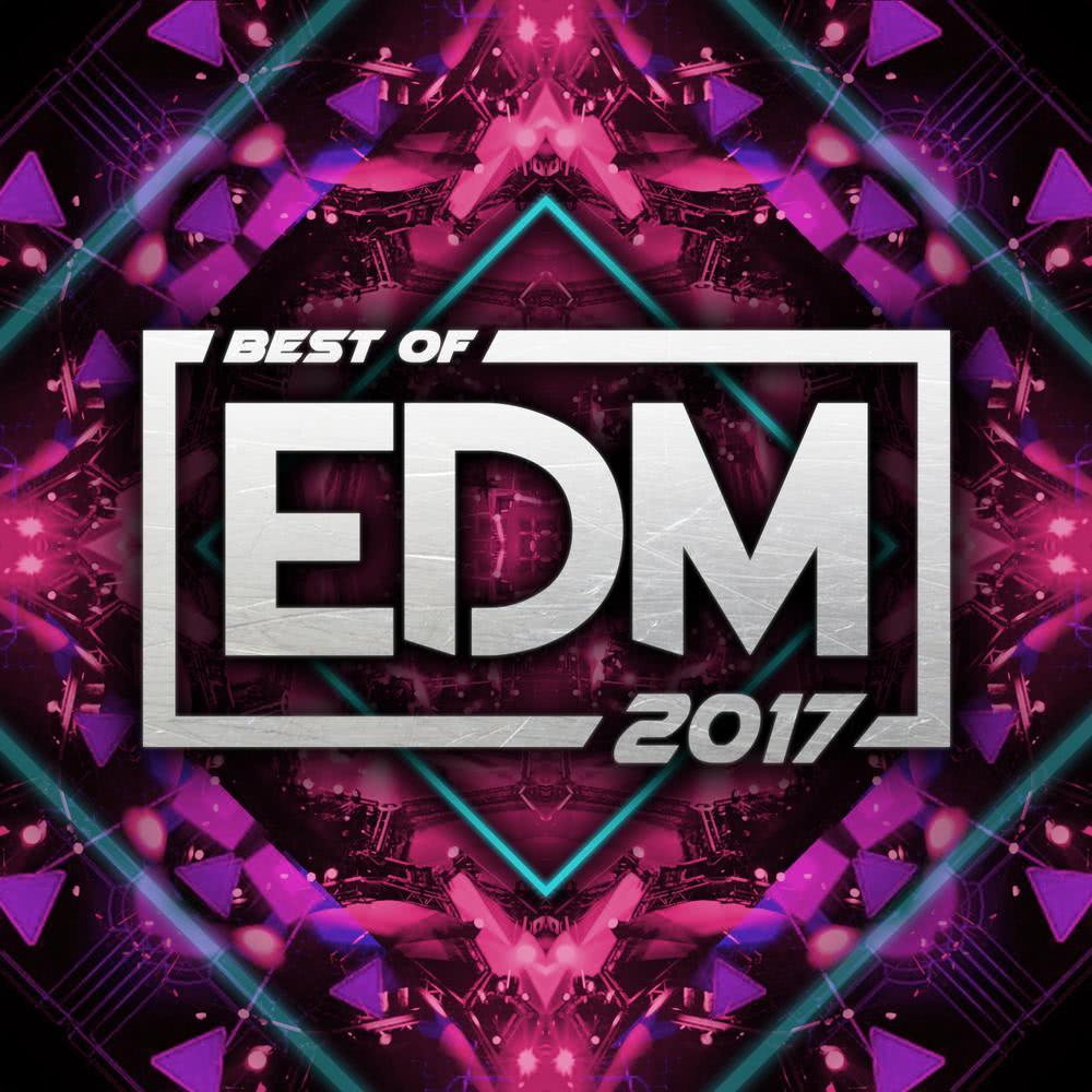 Best of Edm 2017