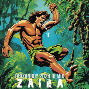 收聽Zaira的Tarzan Boy 2024 (Full Moon Project Extended Remix)歌詞歌曲