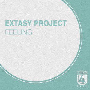 收聽Extasy Project的Feeling歌詞歌曲