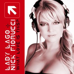 ดาวน์โหลดและฟังเพลง What Love Is This? (Blue Marlin Mix) พร้อมเนื้อเพลงจาก Lady Lago